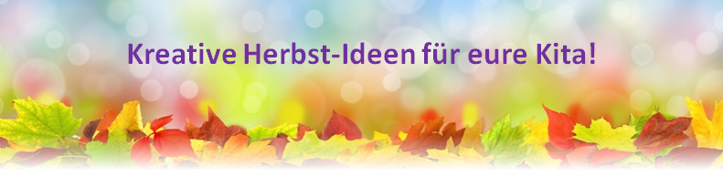 Kreative Herbst-Ideen für Ihre Kita